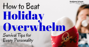 Resources to Beat Holiday Overwhelm